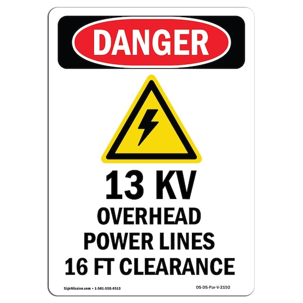 Signmission Safety Sign, OSHA Danger, 5" Height, 13KV Overhead Power, Portrait OS-DS-D-35-V-2192 - main